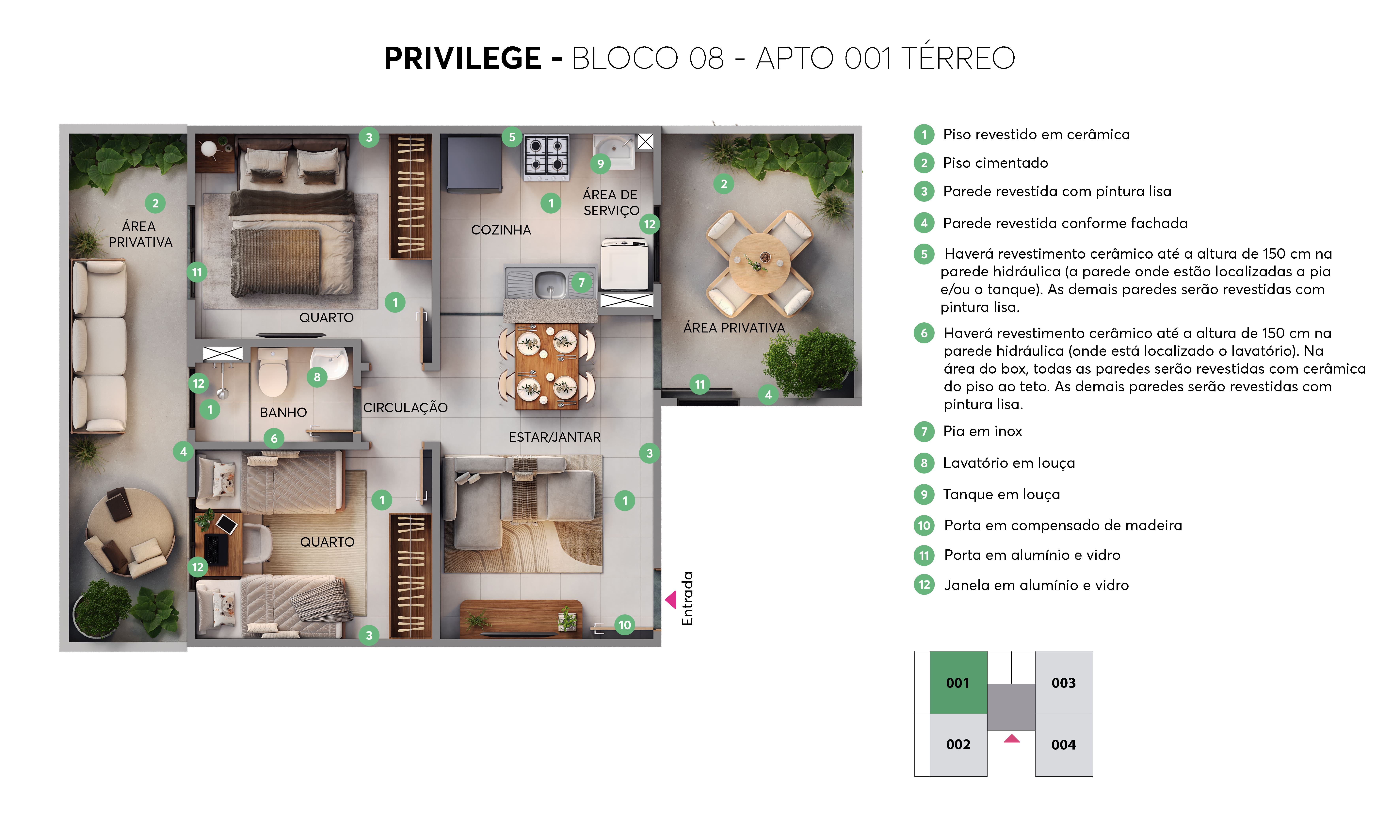 Planta - Bloco 08 - Apto. 001 - Privilege MRV Goiânia