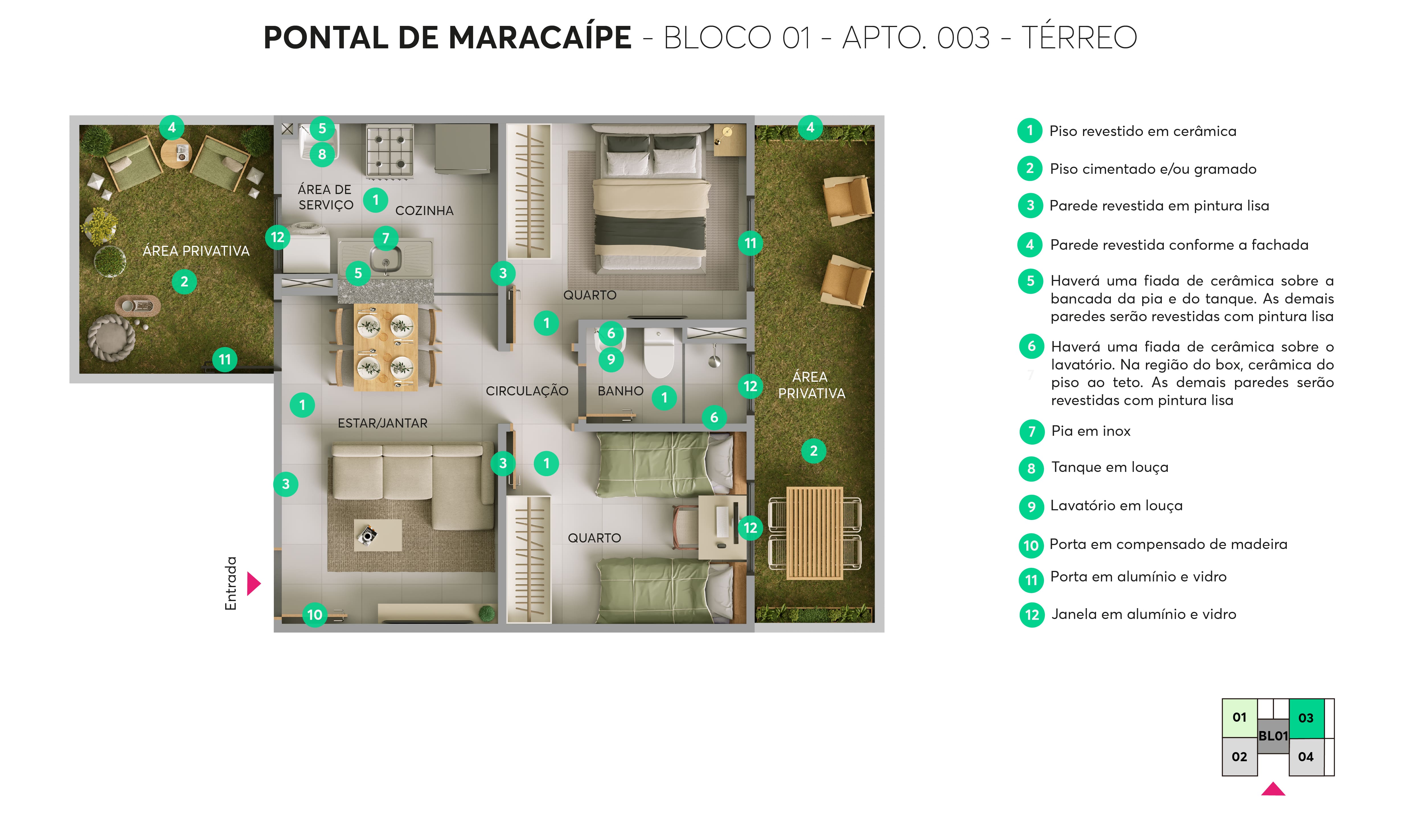 Planta - Bloco 01 - Apto. 003 - Pontal de Maracaípe MRV Paulista
