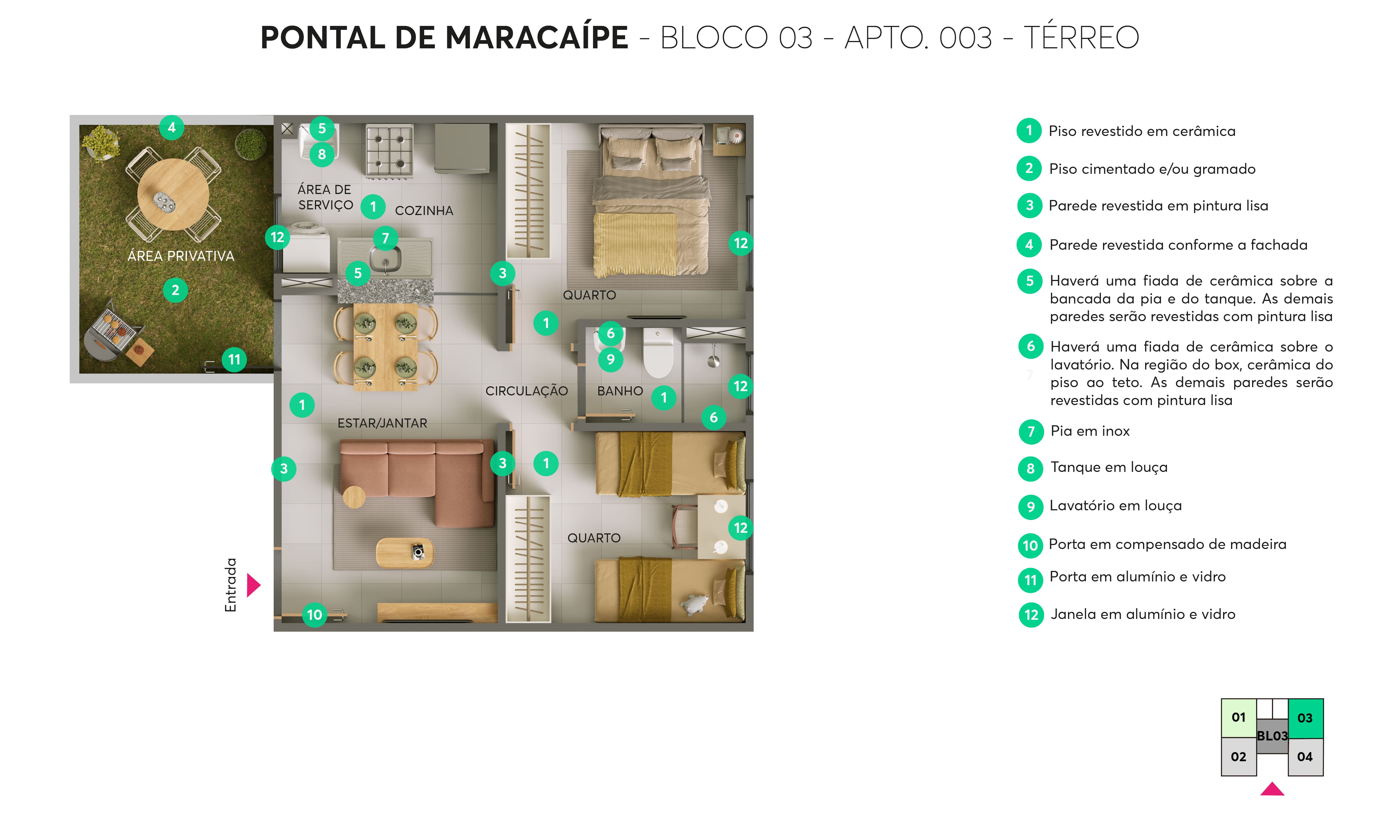 Planta - Bloco 03 - Apto. 003 - Pontal de Maracaípe MRV Paulista