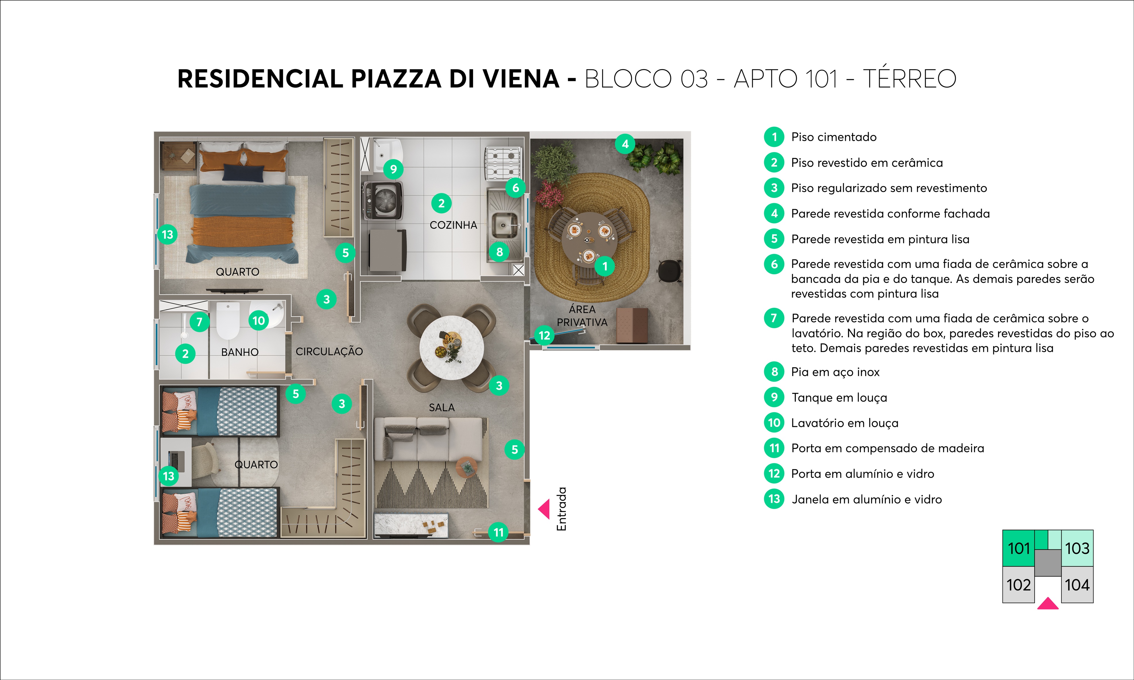 Planta - Bloco 03 - Apto. 101 - Piazza di Viena MRV Piracicaba